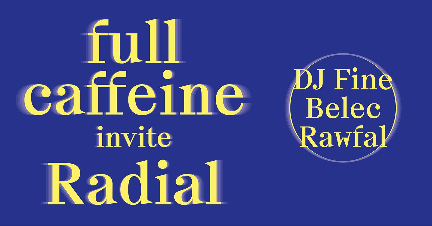 Full Caffeine invite Radial